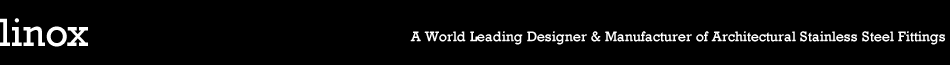 Linox - Stainless Steel Fittings For Frameless Glass Systems